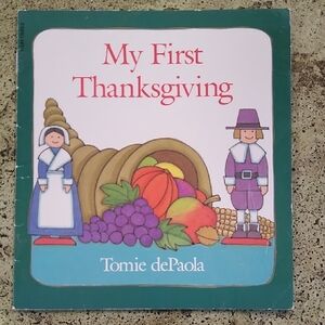 My First Thanksgiving Kids Picture Book Tomie dePaola Home School Daycare
